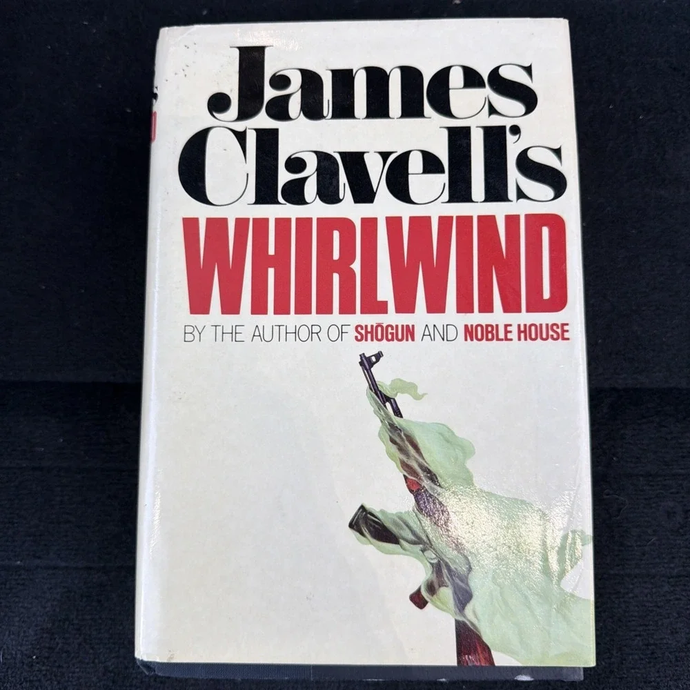 Whirlwind by James Clavell 1986 Hardcover/DJ First Edition/1st Printing.‎